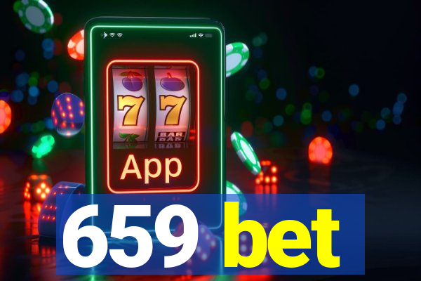 659 bet